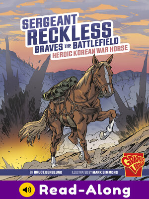 cover image of Sergeant Reckless Braves the Battlefield